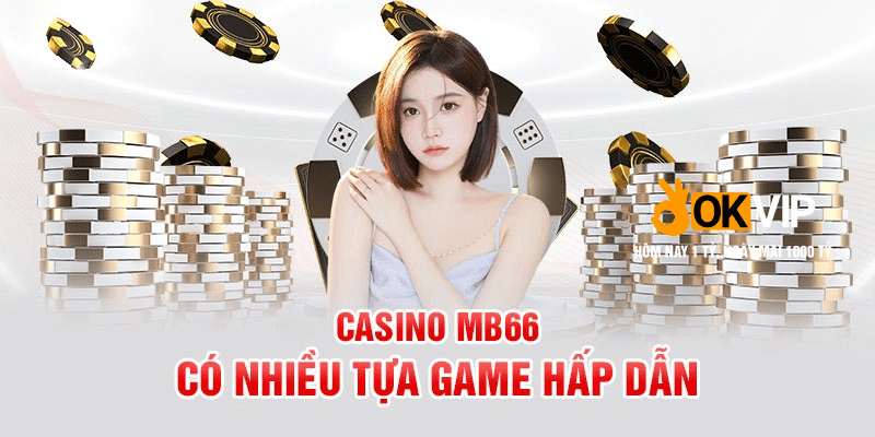 casino mb66 cực hot